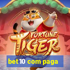 bet10 com paga